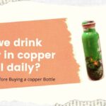 can we drink water in copper vessel daily