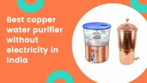 best copper water purifier without electricity