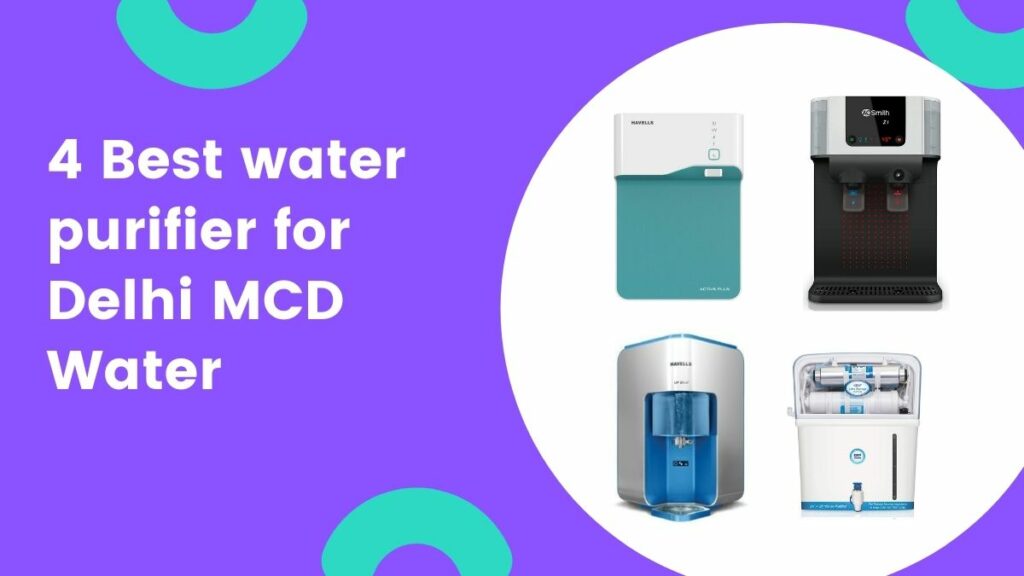 best water purifier for MCD water